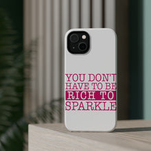 DistinctInk ToughCase for Apple iPhone, Compatible with MagSafe Charging - You Don't Have to be Rich to Sparkle
