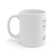 DistinctInk Glossy White Coffee / Tea Mug - You Couldn't Handle Me If I Came With Instructions