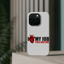 DistinctInk ToughCase for Apple iPhone, Compatible with MagSafe Charging - I Heart My Job - I'm A Doctor