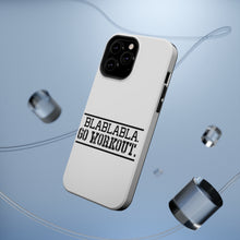 DistinctInk ToughCase for Apple iPhone, Compatible with MagSafe Charging - Blablabla Go Workout.