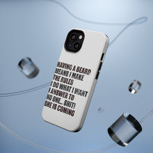DistinctInk ToughCase for Apple iPhone, Compatible with MagSafe Charging - Beard - I Make the Rules, Do What I Want