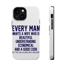 DistinctInk ToughCase for Apple iPhone, Compatible with MagSafe Charging - Every Man Wants Wife Who is Beautiful