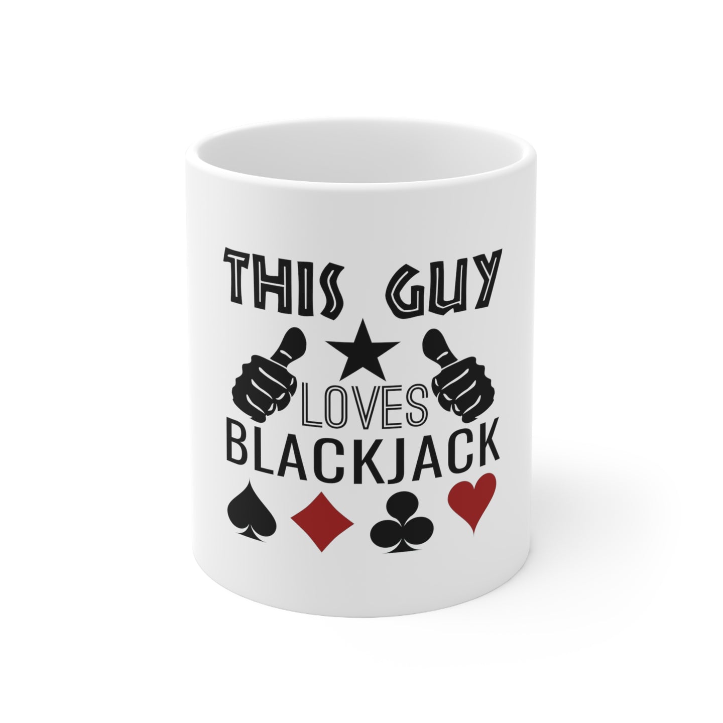 DistinctInk Glossy White Coffee / Tea Mug - This Guy Loves Blackjack