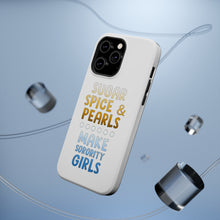 DistinctInk ToughCase for Apple iPhone, Compatible with MagSafe Charging - Sugar Spice & Pearls Make Sorority Girls