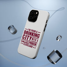 DistinctInk ToughCase for Apple iPhone, Compatible with MagSafe Charging - Cleveland Drinking City Sports Problem