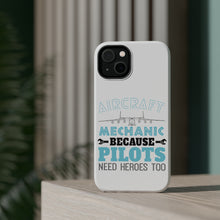 DistinctInk ToughCase for Apple iPhone, Compatible with MagSafe Charging - Aircraft Mechanic Pilots Need Heroes Too