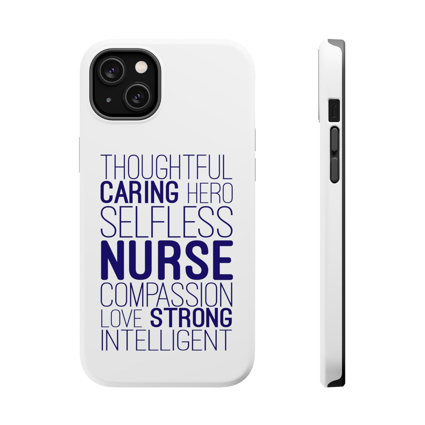 DistinctInk ToughCase for Apple iPhone, Compatible with MagSafe Charging - Thoughtful Caring Hero Selfless Nurse