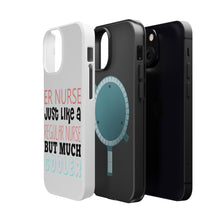 DistinctInk ToughCase for Apple iPhone, Compatible with MagSafe Charging - ER Nurse Just Like Regular But Cooler