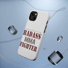 DistinctInk ToughCase for Apple iPhone, Compatible with MagSafe Charging - You're Looking at One Badass MMA Fighter