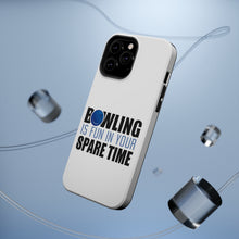 DistinctInk ToughCase for Apple iPhone, Compatible with MagSafe Charging - Bowling is Fun In Your SPARE Time
