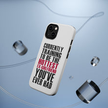 DistinctInk ToughCase for Apple iPhone, Compatible with MagSafe Charging - Training to be Hottest Ex Girlfriend Ever
