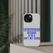 DistinctInk ToughCase for Apple iPhone, Compatible with MagSafe Charging - Entrepreneur Because 9 to 5 Ain't My Thing