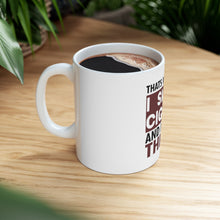 DistinctInk Glossy White Coffee / Tea Mug - I Smoke Cigars And I Know Things