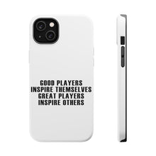 DistinctInk ToughCase for Apple iPhone, Compatible with MagSafe Charging - Great Players Inspire Others