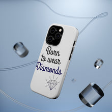 DistinctInk ToughCase for Apple iPhone, Compatible with MagSafe Charging - Born to Wear Diamonds