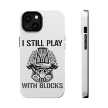 DistinctInk ToughCase for Apple iPhone, Compatible with MagSafe Charging - I Still Play with Blocks - Cars