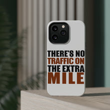 DistinctInk ToughCase for Apple iPhone, Compatible with MagSafe Charging - There's No Traffic On The Extra Mile