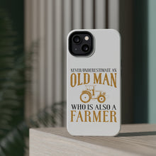 DistinctInk ToughCase for Apple iPhone, Compatible with MagSafe Charging - Never Underestimate Old Man Farmer