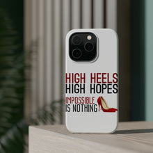 DistinctInk ToughCase for Apple iPhone, Compatible with MagSafe Charging - High Heels High Hopes Impossible Is Nothing