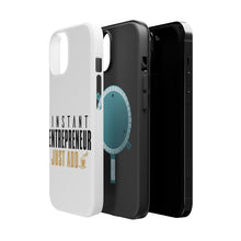 DistinctInk ToughCase for Apple iPhone, Compatible with MagSafe Charging - Instant Entrepreneur Just Add Coffee