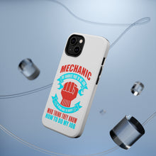 DistinctInk ToughCase for Apple iPhone, Compatible with MagSafe Charging - Mechanic Being Nice to Idiots