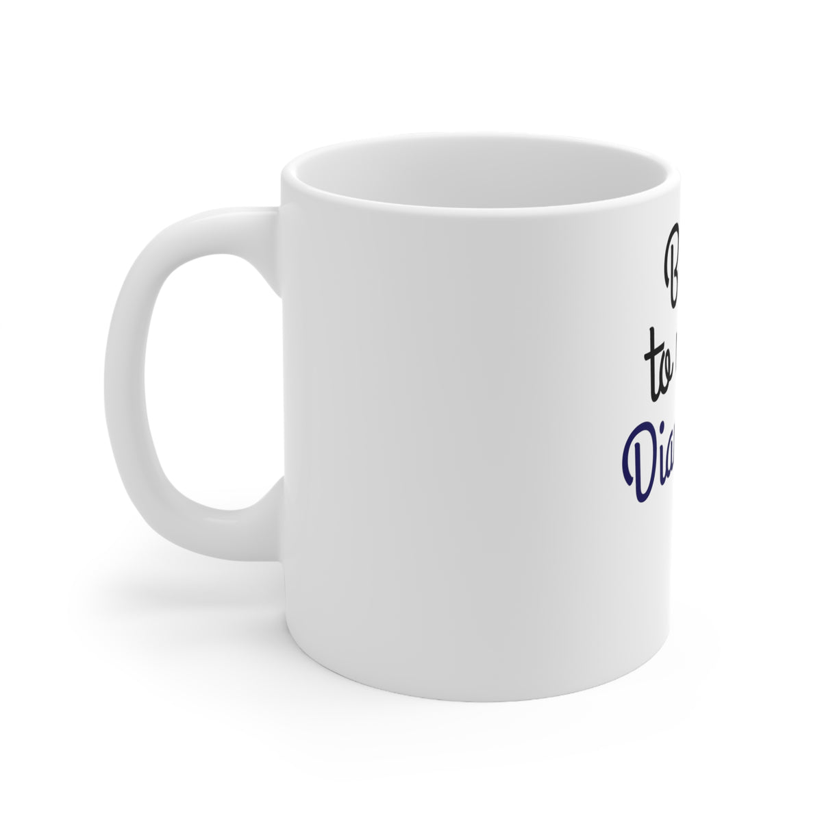 Glossy White Coffee / Tea Mug - Born to Wear Diamonds, view 2