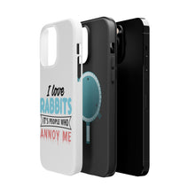 DistinctInk ToughCase for Apple iPhone, Compatible with MagSafe Charging - Love Rabbits - People Annoy Me