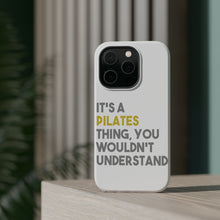 DistinctInk ToughCase for Apple iPhone, Compatible with MagSafe Charging - It's a Pilates Thing You Wouldn't Understand