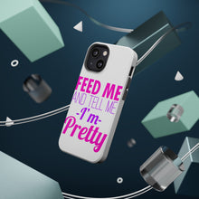 DistinctInk ToughCase for Apple iPhone, Compatible with MagSafe Charging - Feed Me and Tell Me I'm Pretty