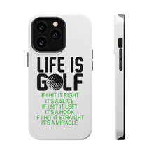 DistinctInk ToughCase for Apple iPhone, Compatible with MagSafe Charging - Life is Golf Slice Hook Straight Miracle