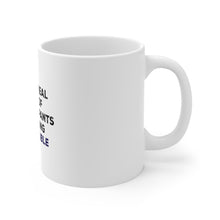 DistinctInk Glossy White Coffee / Tea Mug - Getting' Tired of Pants & Being Responsible