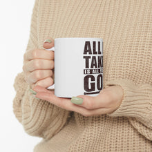 DistinctInk Glossy White Coffee / Tea Mug - All It Takes Is All You've Got Baseball