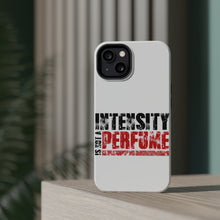 DistinctInk ToughCase for Apple iPhone, Compatible with MagSafe Charging - Intensity Isn't A Perfume