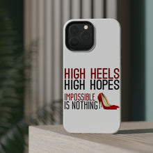 DistinctInk ToughCase for Apple iPhone, Compatible with MagSafe Charging - High Heels High Hopes Impossible Is Nothing