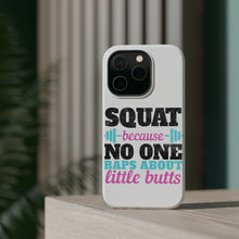 DistinctInk ToughCase for Apple iPhone, Compatible with MagSafe Charging - Squat Because No One Raps About Little Butts