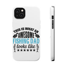 DistinctInk ToughCase for Apple iPhone, Compatible with MagSafe Charging - This is What Awesome Fishing Dad Looks Like