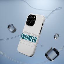 DistinctInk ToughCase for Apple iPhone, Compatible with MagSafe Charging - Trust Me I'm an Engineer