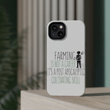 DistinctInk ToughCase for Apple iPhone, Compatible with MagSafe Charging - Farming is Not a Career Post Apocalyptic Skill