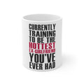 Glossy White Coffee / Tea Mug - Training to be Hottest Ex Girlfriend Ever