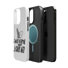 DistinctInk ToughCase for Apple iPhone, Compatible with MagSafe Charging - I Was Normal 3 Cats Ago