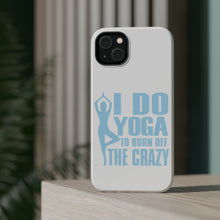DistinctInk ToughCase for Apple iPhone, Compatible with MagSafe Charging - I Do Yoga to Burn Off the Crazy