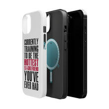 DistinctInk ToughCase for Apple iPhone, Compatible with MagSafe Charging - Training to be Hottest Ex Girlfriend Ever
