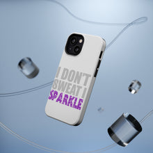 DistinctInk ToughCase for Apple iPhone, Compatible with MagSafe Charging - I Don't Sweat I Sparkle