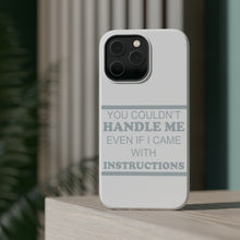 DistinctInk ToughCase for Apple iPhone, Compatible with MagSafe Charging - You Couldn't Handle Me If I Came With Instructions