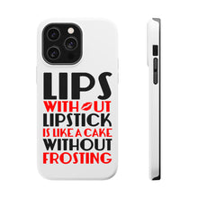 DistinctInk ToughCase for Apple iPhone, Compatible with MagSafe Charging - Lips Without Lipstick Cake Without Frosting