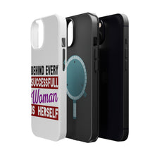 DistinctInk ToughCase for Apple iPhone, Compatible with MagSafe Charging - Behind Every Successful Woman is Herself