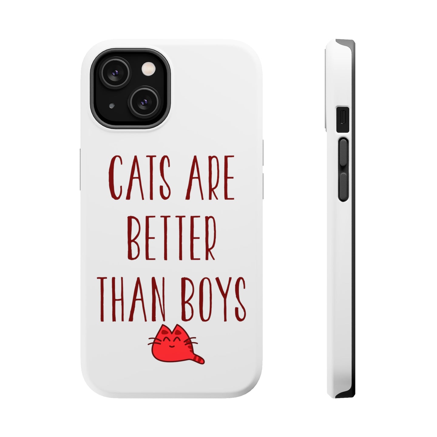 DistinctInk ToughCase for Apple iPhone, Compatible with MagSafe Charging - Cats Are Better Than Boys