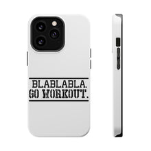 DistinctInk ToughCase for Apple iPhone, Compatible with MagSafe Charging - Blablabla Go Workout.