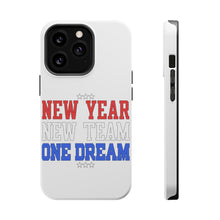 DistinctInk ToughCase for Apple iPhone, Compatible with MagSafe Charging - New Year New Team One Dream