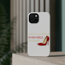 DistinctInk ToughCase for Apple iPhone, Compatible with MagSafe Charging - Chase Your Dreams In High Heels Of Course